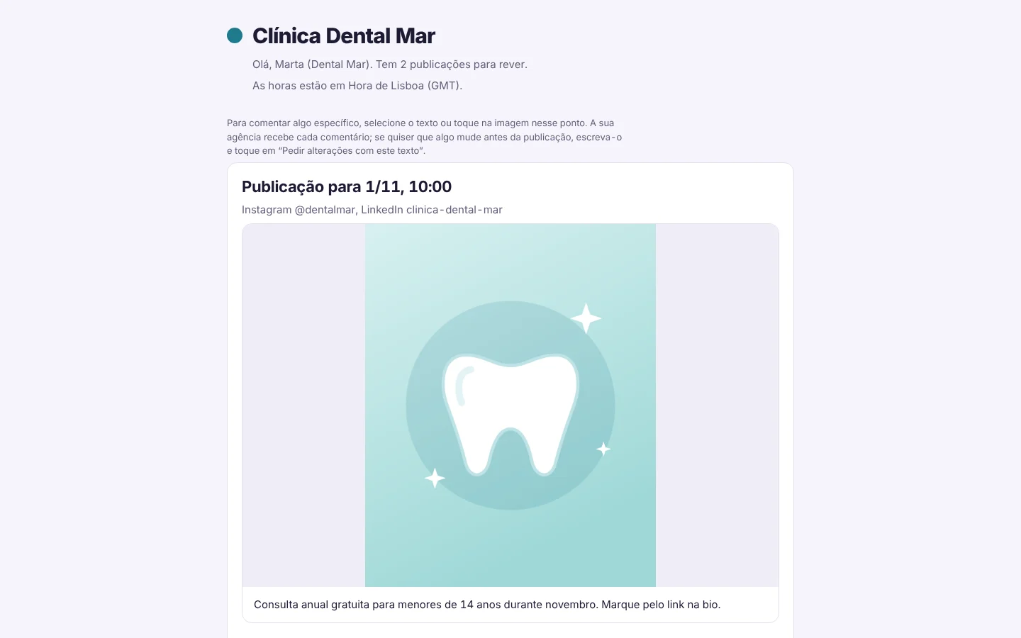 Página de revisão do cliente Clínica Dental Mar no computador: “Olá, Marta. Tem 2 publicações para rever”, com a imagem e o texto da primeira publicação.